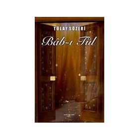 Bab-ı Tül - Tülay Sözeri