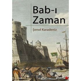 BAB-I ZAMAN - ŞENOL KARADENIZ