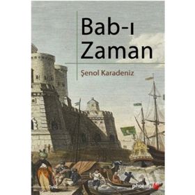 BAB-I ZAMAN - ŞENOL KARADENIZ