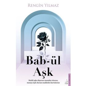 Bab-ül Aşk Rengin Yılmaz
