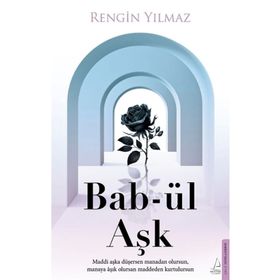 Bab-ül Aşk Rengin Yılmaz