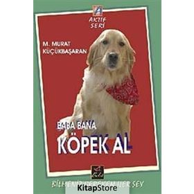 BABA BANA KÖPEK AL - MEHMET MURAT KÜÇÜKBAŞARAN