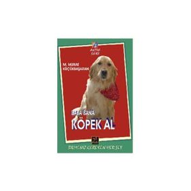 BABA BANA KÖPEK AL - MEHMET MURAT KÜÇÜKBAŞARAN