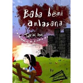 Baba Beni Anlasana - Toprak Işık