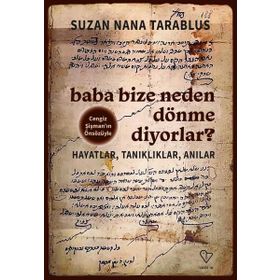 Baba Bize Neden Dönme Diyorlar - Suzan Nana Trablus