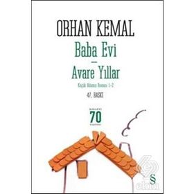 BABA EVI-AVARE YILLAR KÜÇÜK ADAMIN ROMANI 1-2 - ORHAN KEMAL