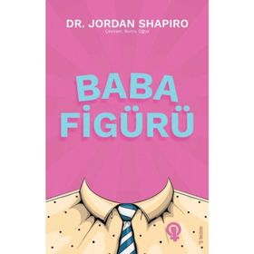 Baba Figürü - Jordan Shapiro