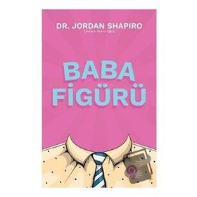 Baba Figürü - Jordan Shapiro