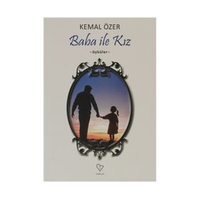 BABA ILE KIZ - KEMAL ÖZER