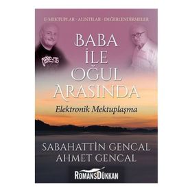 Baba ile Oğul Arasında / Sebahattin Gencal