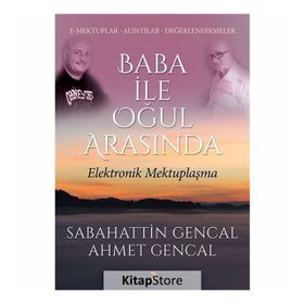 Baba ile Oğul Arasında / Sebahattin Gencal