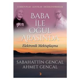 Baba ile Oğul Arasında / Sebahattin Gencal