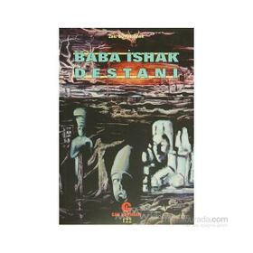 BABA İSHAK DESTANI - ZEKI BÜYÜKTANIR