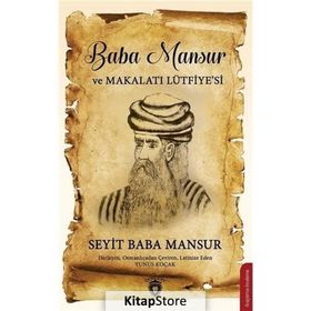 Baba Mansur ve Makalatı Lütfiye'si - Seyit Baba Mansur