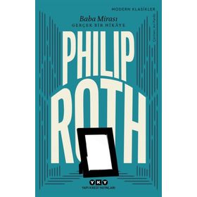 Baba Mirası - Philip Roth