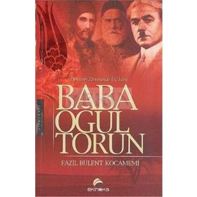 BABA OĞUL TORUN DEVLETIN ZIRVESINDE ÜÇ İSİM - FAZIL BÜLENT KOCAMEMI