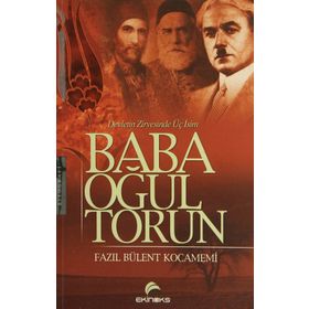 BABA OĞUL TORUN DEVLETIN ZIRVESINDE ÜÇ İSİM - FAZIL BÜLENT KOCAMEMI