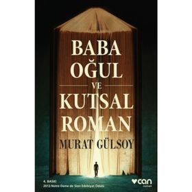 Baba, Oğul ve Kutsal Roman - Murat Gülsoy