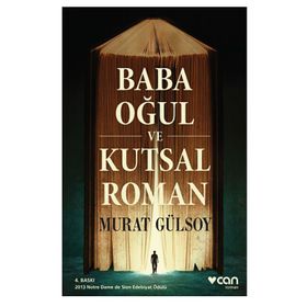 Baba, Oğul ve Kutsal Roman - Murat Gülsoy