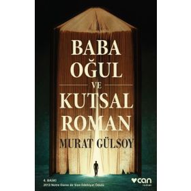 Baba, Oğul ve Kutsal Roman - Murat Gülsoy