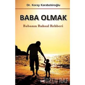 BABA OLMAK - OYA GÜNGÖRMÜŞ ÖZKARDEŞ