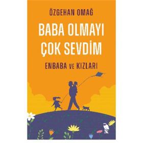 Baba Olmayı Çok Sevdim - Enbaba ve Kızları Nemesis Kitap