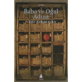BABA VE OĞUL ADINA - VAHE BERBERIAN