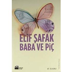 BABA VE PİÇ - ELIF ŞAFAK