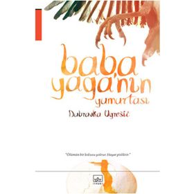 BABA YAGANIN YUMURTASI - DUBRAVKA UGREI