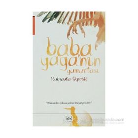 BABA YAGANIN YUMURTASI - DUBRAVKA UGREI