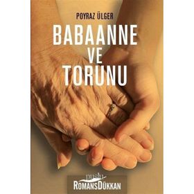 Babaanne ve Torunu - Poyraz Ülger