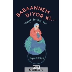 Babaannem Diyor ki... - Beyza Karakaya