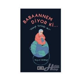 Babaannem Diyor ki... - Beyza Karakaya