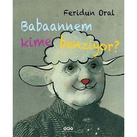 BABAANNEM KIME BENZIYOR - FERIDUN ORAL