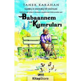 Babaannem ve Kumruları - Taner Karahan