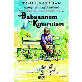 Babaannem ve Kumruları - Taner Karahan