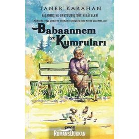Babaannem ve Kumruları - Taner Karahan