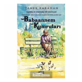 Babaannem ve Kumruları - Taner Karahan