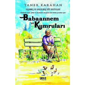 Babaannem ve Kumruları - Taner Karahan
