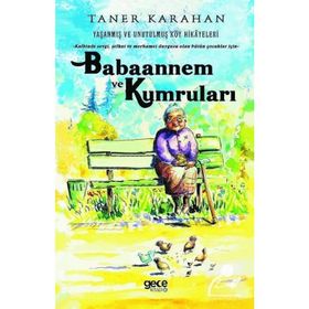 Babaannem ve Kumruları - Taner Karahan