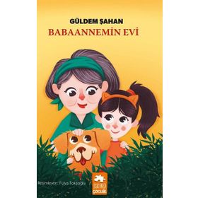 Babaannemin Evi / Güldem Şahan