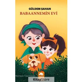 Babaannemin Evi / Güldem Şahan