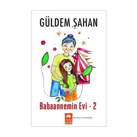 Babaannemin Evi / Güldem Şahan