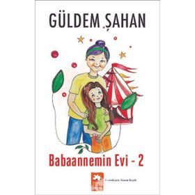 Babaannemin Evi / Güldem Şahan