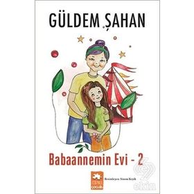 Babaannemin Evi / Güldem Şahan