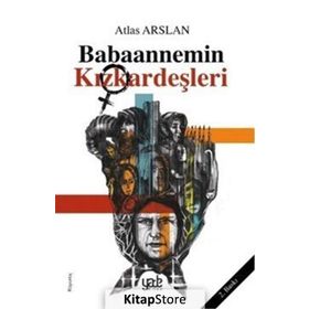 Babaannemin Kızkardeşleri / Atlas Arslan