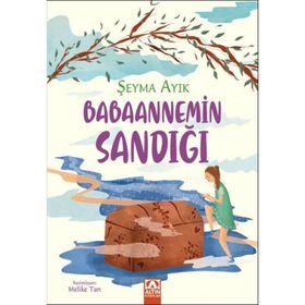 Babaannemin Sandığı - Şeyma Ayık