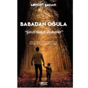 Babadan Oğula - Gönül Diliyle Muhabbet - Mehmet Şahan