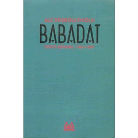 BABADAT TOPLU ŞİİRLER 1950-1997 - ALI PÜSKÜLLÜOĞLU
