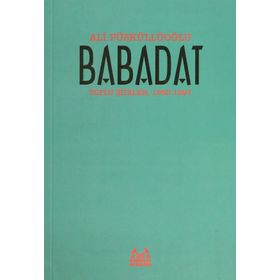 BABADAT TOPLU ŞİİRLER 1950-1997 - ALI PÜSKÜLLÜOĞLU